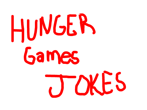 hunger games jokes