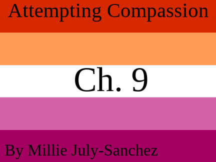 Attempting Compassion - Ch. 9 - tinyaud