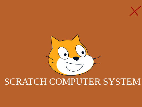 Scratch Computer System BROKEN