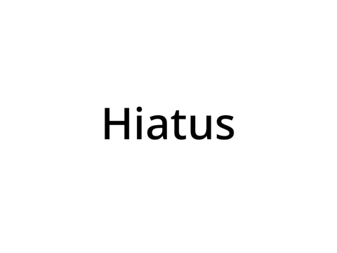 Hiatus