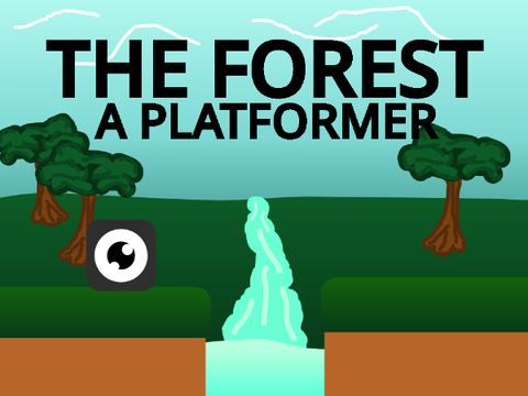The Forest - A Platformer