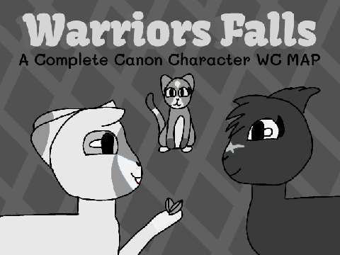 Warrior Falls - A Complete Canon Character WC MAP