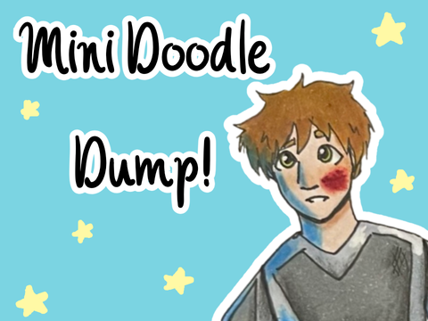 ◈ Mini Doodle Dump ◈