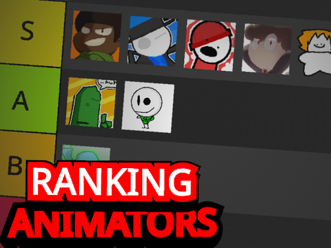 Me ranking the animators