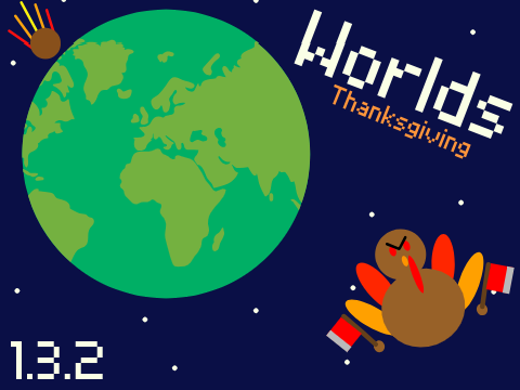 Worlds [THANKSGIVING]