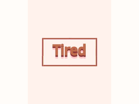 Tired - (-Music Display-)