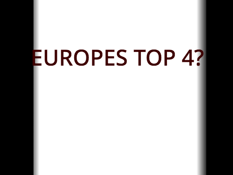 Europe's top 4? #edits