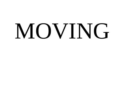 MOVING (maybe)