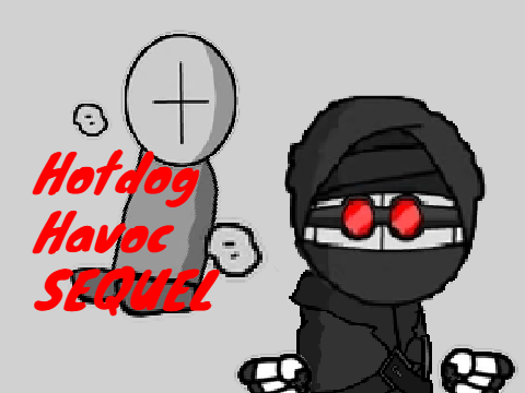 Hotdog Havoc Sequel?