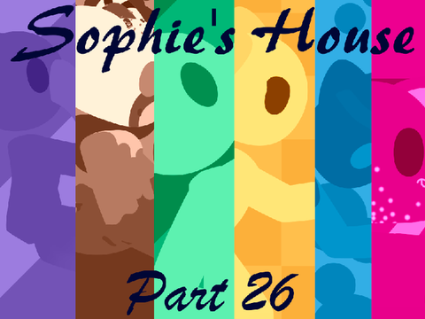 Sophie's House || Part 26 Tryout