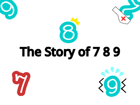 The Story of 7 8 9