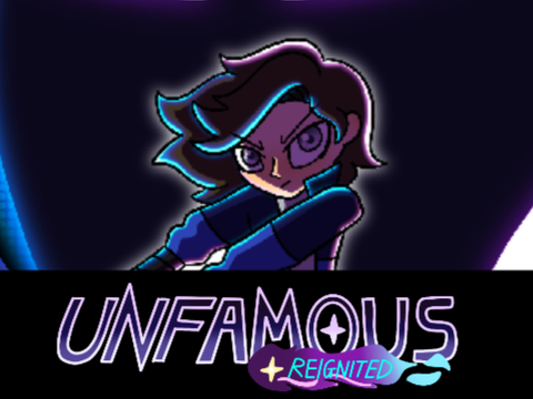 Unfamous: Reignited [Act 5: Desolate charge]