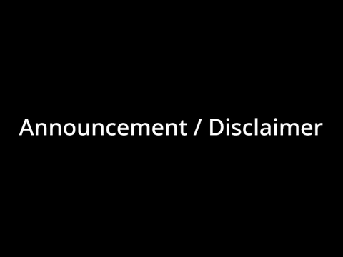 Announcement / Disclaimer (Read Desc)