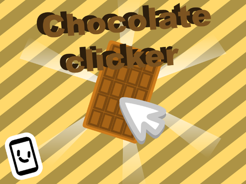 Chocolate clicker