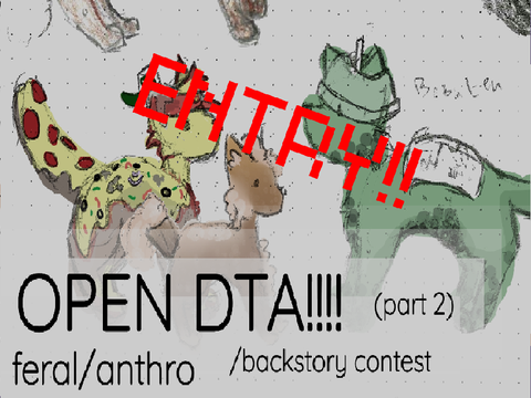 **OPEN!!** 50+ DTA part two (animal dta) ENTRY!!
