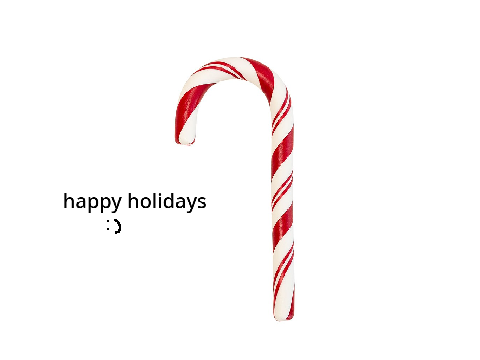 Happy Holidays! <3