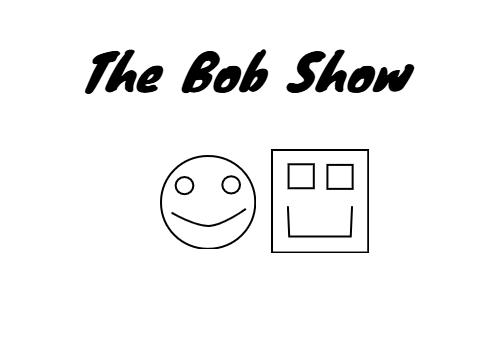 the bob show intro