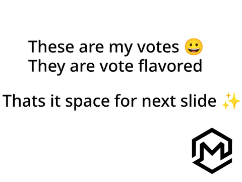 My votes!