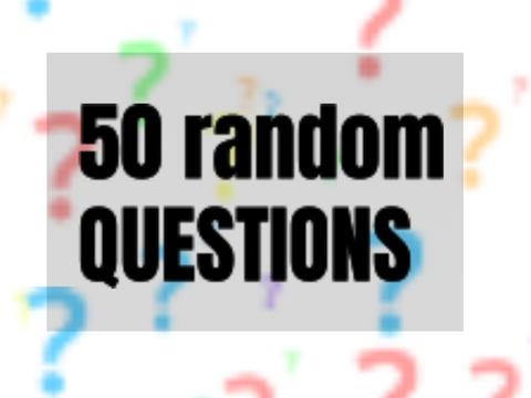 50 Completely Random Questions! remix
