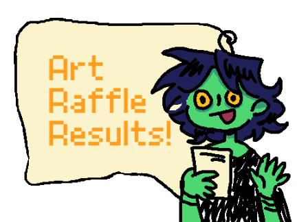 ⭐ Art Raffle Results! ⭐