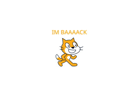 IM BACK