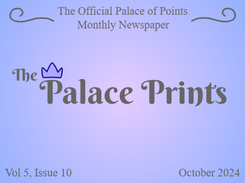 ☆ Vol 5, Issue 10 • The Palace Prints ☆