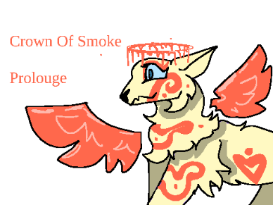 Crown Of Smoke - Prolouge