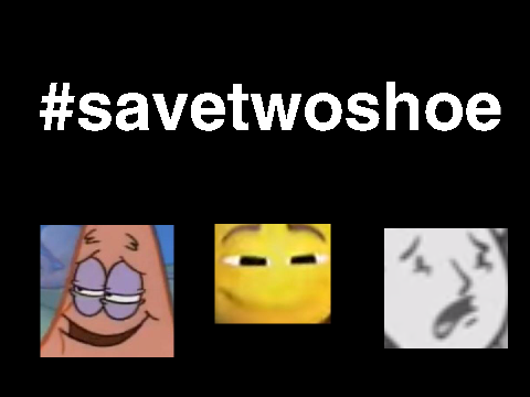 #savetwoshoe