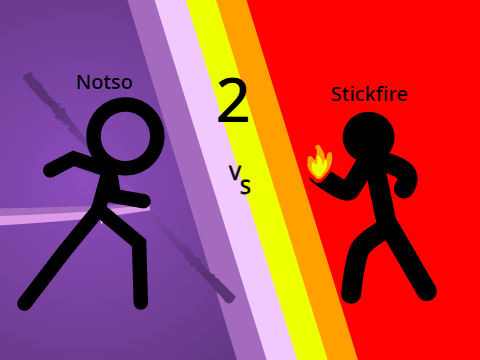 Fight stickfire reremix (third parties allowed)