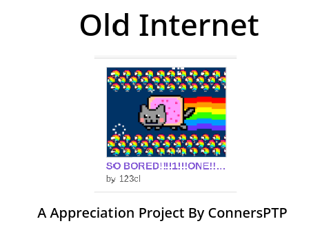 Old Internet: A Appreciation Project