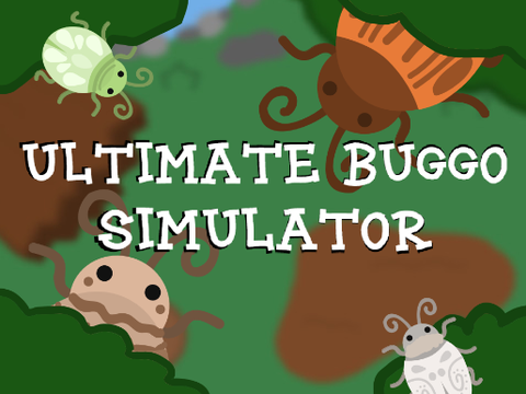ultimate buggo simulator