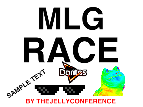 MLG Race (NoScope Edition)