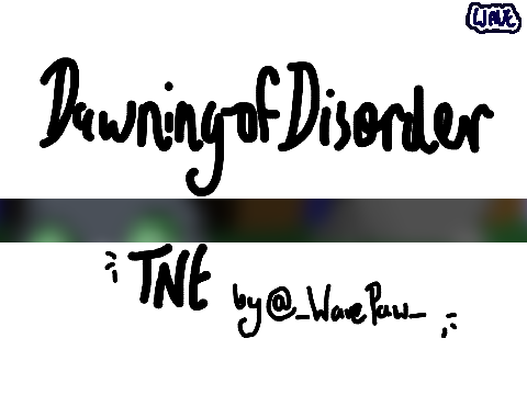 Dawning of Disorder TNE