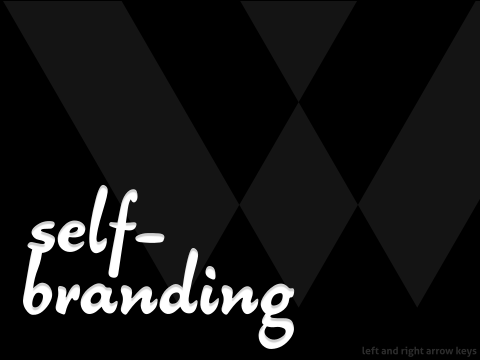 self branding [old]