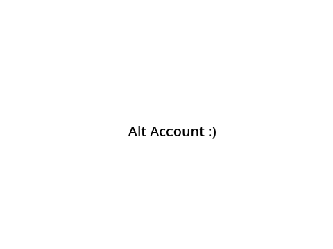 My Official Alt Account!
