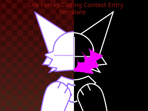 Life Force [] CCE (Template) (Looped)