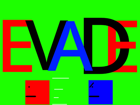 Evade
