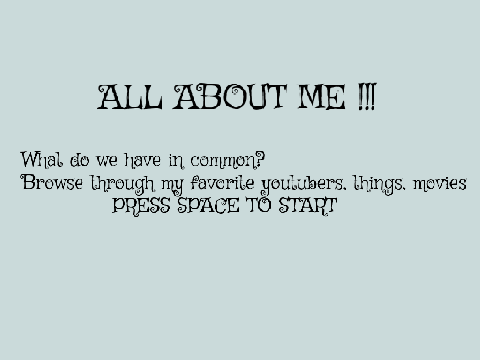What do we have in common? (ALL ABOUT ME)