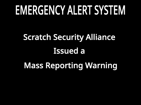 Scratch EAS: Mass Reporting remix