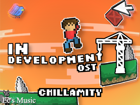 In Development OST - Chillamity