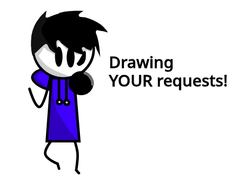 Drawing YOUR requests!