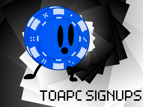 TOAPC Signups - 1/25 PC