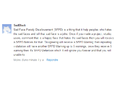 Sad Face Parody Disallowement (SFPD) is a thing that