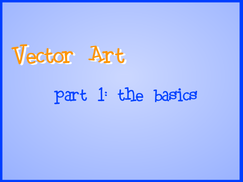 Vector Art | Part 1