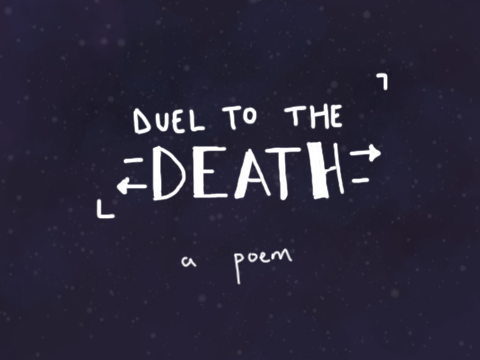 duel to the death // poem