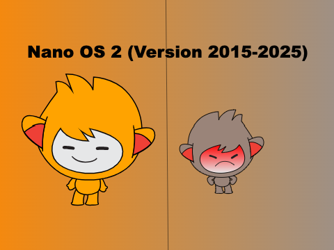Nano OS 2 (Version 2015-2025)