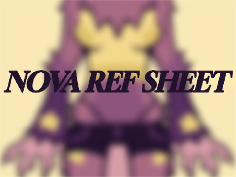 Nova || UPDATED REF!