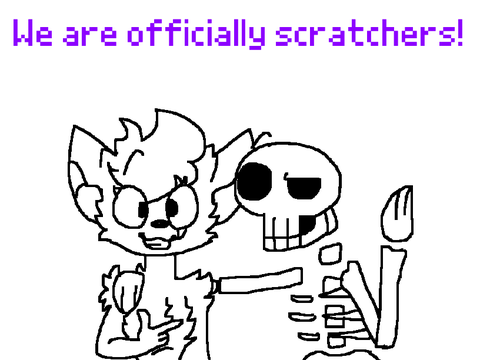 We are scratchers!