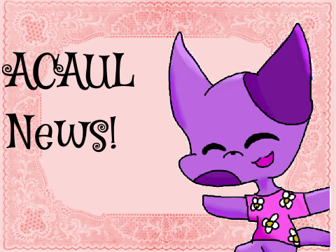 News For ACAUL! (Episode 0, Pilot)