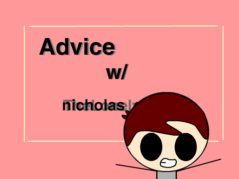 Dating Advice w/ nicholas_games! [Animation] 